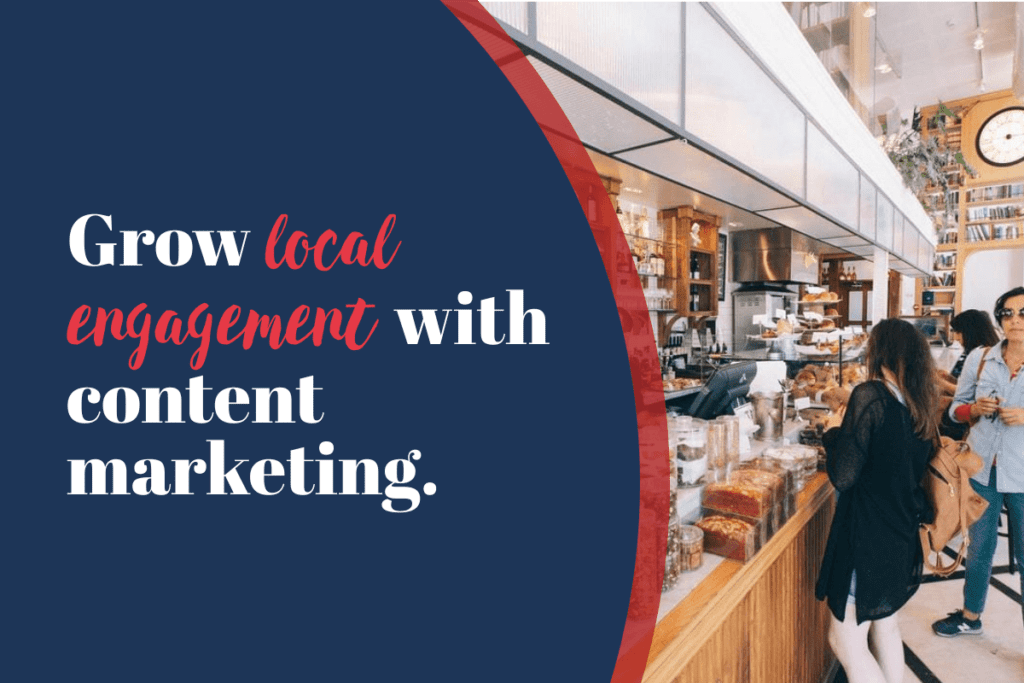 How to do content marketing for local business, the right way.